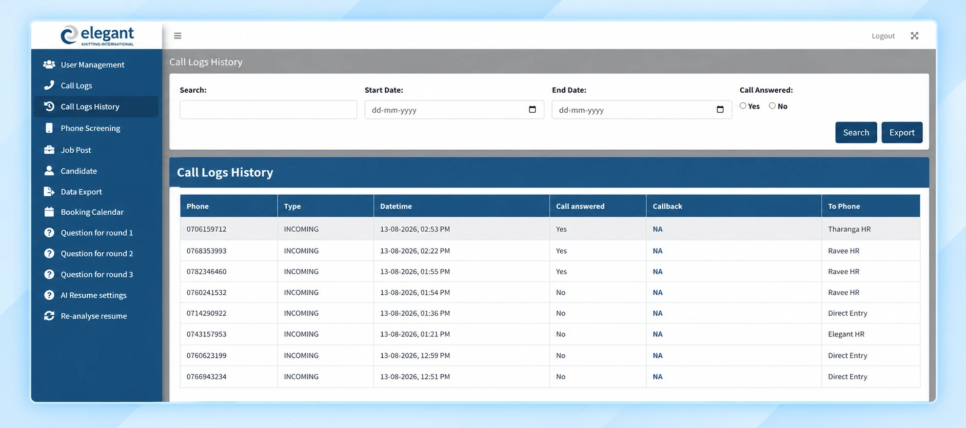 Call Logs History – Track candidate communication history in recruitment platform