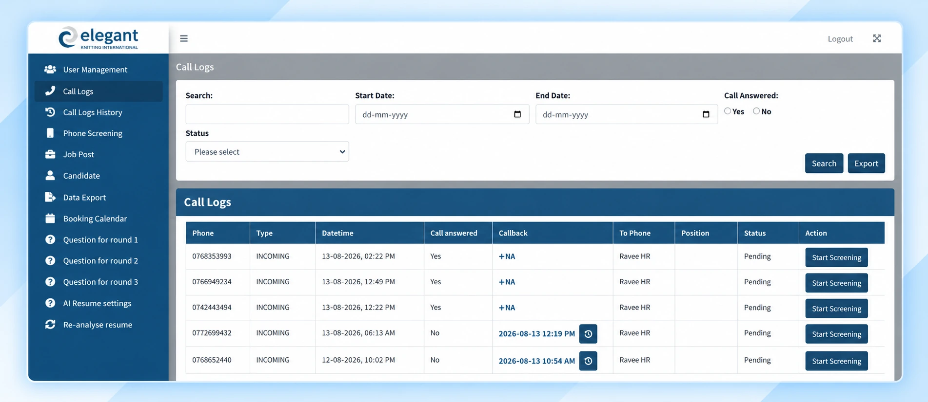 Call Logs – Manage and view all candidate call records